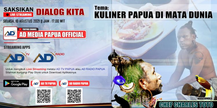 Dialog Kita – Tema: Kuliner Papua Di Mata Dunia