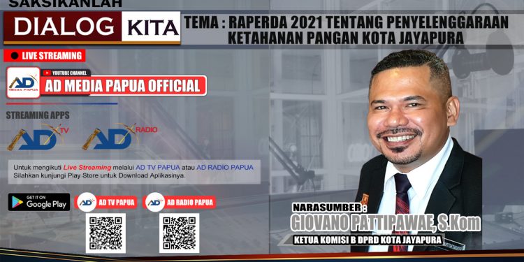 Live Streaming || DIALOG KITA – Raperda 2021 Tentang Penyelenggaran Ketahanan Pangan Kota Jayapura